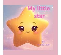 My lil star: A Magical Adventure