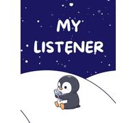 My Listener Penguin Journal: Your Daily Companion for Words and Wonders
