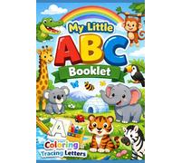 My Little ABC Coloring & Tracing Book: Learn to Write Letters A-Z with Animals | Preschool Alphabet Workbook for Kids Ages 3-5