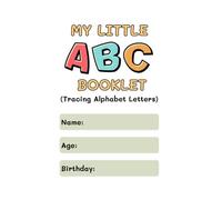 My Little ABC Tracing Booklet: Fun Alphabet Writing Practice for Kids Ages 3-6