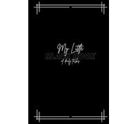 My Little Black Book of Daily Tasks - Daily planner: Organiser | Notebook | Blank dates | Diary | Tasks | Contacts | 365 days | A5 | 5.8x8.3 Inches | 148x210mm