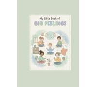 My little book of BIG feelings