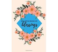 My Little Book of Blessings: Daily Gratitude Journal, Notebook, Diary, Ocean Blue