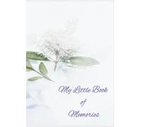 My Little Book of Memories: Handy Little Notebook-Journal
