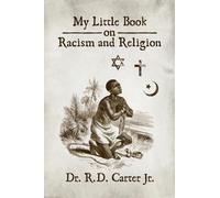 My Little Book on Racism and Religion