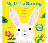 My Little Bunny: A touch-and-feel board book perfect for little ones at Easter! (This Little....)