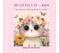 My Little Cat: A Coloring Book for Kids (Pets & Animals)