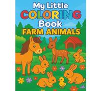 My Little Coloring Book Farm Animals: 8.5x11 24 pages of Adorable Farm Animals to color
