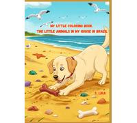My little coloring book. My little coloring book. The little animals in my house in Brazil