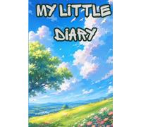 My Little Diary: Write your heart out