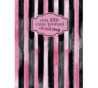 My Little Emo Journal: I'm (not) Okay - Fun, Pink & Black Design