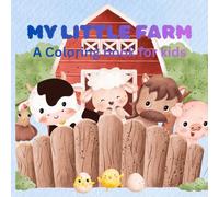 MY LITTLE FARM: Coloring book for kids