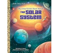 My Little Golden Book About the Solar System: (Little Golden Book)