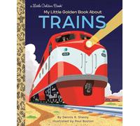 My Little Golden Book About Trains
