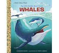 My Little Golden Book About Whales