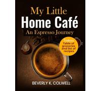 My Little Home Café: An Espresso Journey