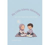 My Little Islamic Adventure: Learn, Color & Discover Islam in Arabic and English