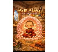 My Little Lama and the Pink Salt Globe (The Little Lama Series)