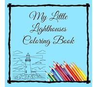 My Little Lighthouses Coloring Book (Pocket Sized Creativity)