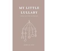 My Little Lullaby: a poem collection on infertility
