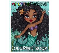 MY LITTLE MERMAID COLORING BOOK: FUN COLORING ACTIVITY FOR THE CREATIVE LITTLE MERMAID IN YOUR LIFE