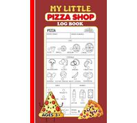 My Little Pizza Shop Logbook: Pretend Play Pizza Order Book for Kids Ages 3-8
