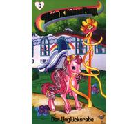 My little Pony 6 - Der Unglücksrabe
