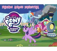 My Little Pony: Friendship Is Magic - Friends Across Equestria