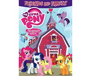 My Little Pony Friendship Is Magic: Friends and Family