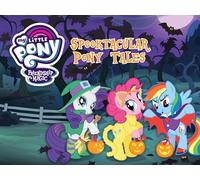 My Little Pony: Friendship Is Magic - Spooktacular Pony Tales