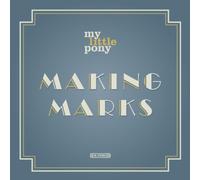 My Little Pony - Making Marks