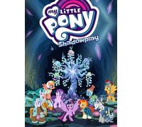 My Little Pony: Shadowplay (Mlp Episode Adaptations)