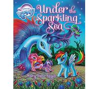 My Little Pony: Under the Sparkling Sea