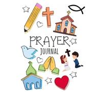 My Little Prayer Journal: Daily Conversations with God for Kids