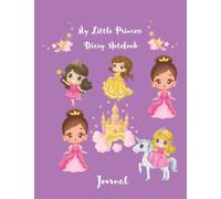 My Little Princess Diary Journal Notebook for Girls Journal Notebook Size (8.5"x11") With Lined Perfect for Journal, Doodling, Sketching, Creativity, Dreams and Creative Writing