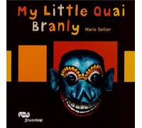 MY LITTLE QUAI BRANLY (ANGLAIS)