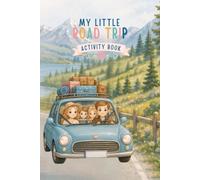 My Little Road Trip Activity Book: 40+ activities | gifts for children | entertainment for those long journeys | A5 puzzle book | colouring | spot the difference | Bingo | Mazes & more