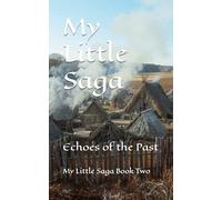 My Little Saga: Echoes of the Past