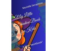 My Little Shadow Book - for Kids: A little "workbook"