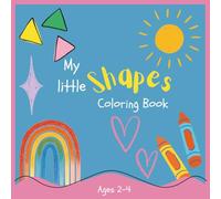 My Little Shapes - Coloring Book (Early learning Activity Books by Coo Coo Raccoon)