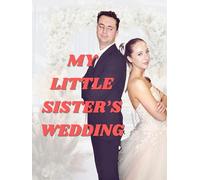 My Little Sister's Wedding