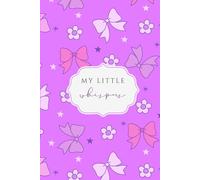 My Little Whispers Journal