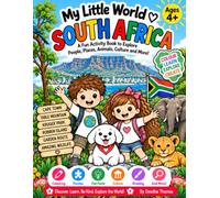 My Little World South Africa: A Fun Activity Book to Explore People, Places, Animals, Culture and More!