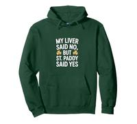 My Liver Said No But St Paddy Said Yes Irish Pullover Hoodie