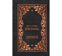 My Living Journal: Celtic Design | A grey and copper 6x9 Lined Notebook for Daily Focus, Habit Building, and Reflection