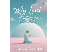 My Lord is with Me: The Du'A of Musa (A.S.)