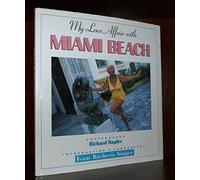 My Love Affair With Miami Beach