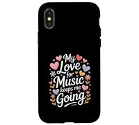 My Love For Music Keeps Me Going Quote Case for iPhone X/XS