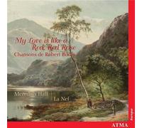 My Love Is Like a Red Red Rose (Meredith Hall) (CD) Album