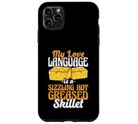 My Love Language Is A Hot Greased Skillet Cornbread Baker Case for iPhone 11 Pro Max
